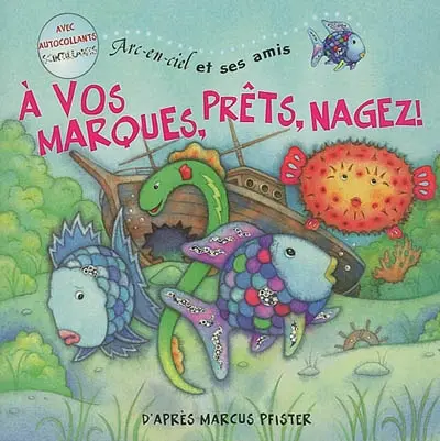 Arc-en-ciel et ses amis. A vos marques, prêts, nagez !