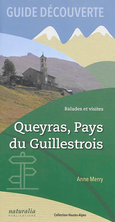 Queyras, pays du Guillestrois