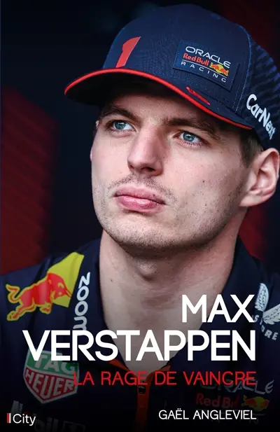 Max Verstappen : la rage de vaincre