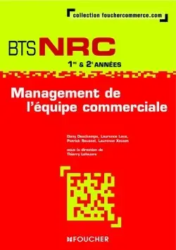 Management de l'équipe commerciale, BTS NRC 1re & 2e années