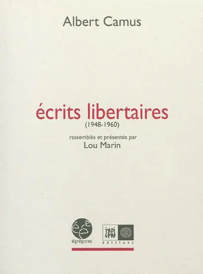 Ecrits libertaires : 1948-1960