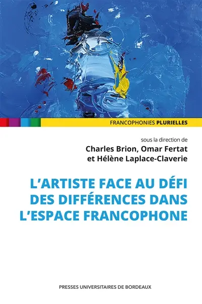 L'artiste face au défi des différences dans l'espace francophone