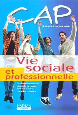 Vie sociale et professionnelle : livre de l'élève