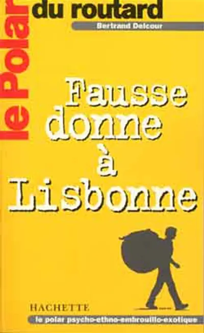 Fausse donne à Lisbonne