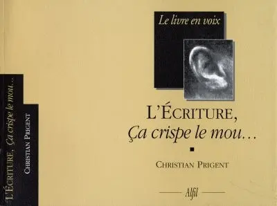 L'écriture, ça crispe le mou...