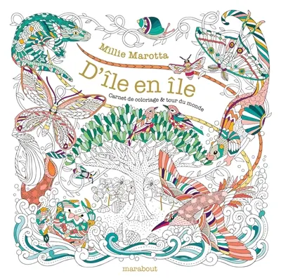 D'île en île : carnet de coloriage & tour du monde