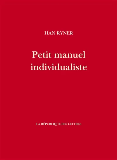 Petit manuel individualiste