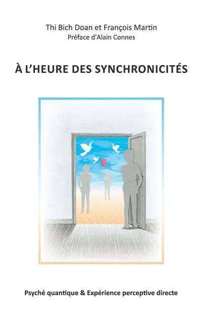 A l'heure des synchronicités : Psyché quantique & Expérience perceptive directe