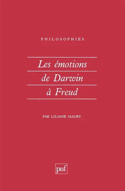 Les Emotions de Darwin à Freud