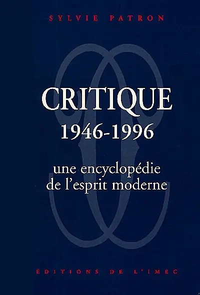 Critique : 1946-1996, une encyclopédie de l'esprit moderne