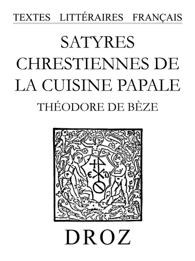 Satyres chrestiennes de la cuisine papale