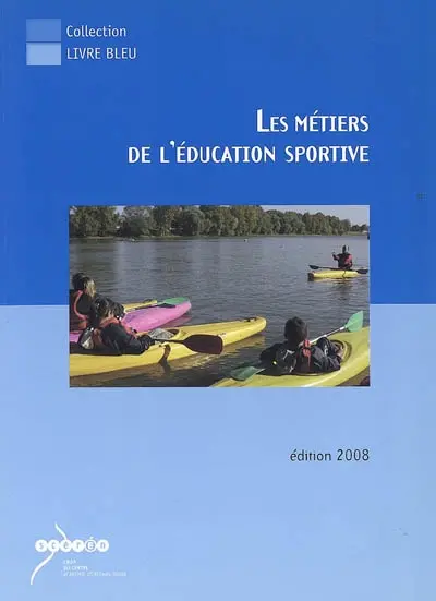 Les métiers de l'éducation sportive