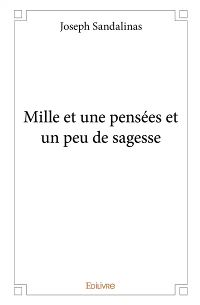 Mille et une pensées et un peu de sagesse