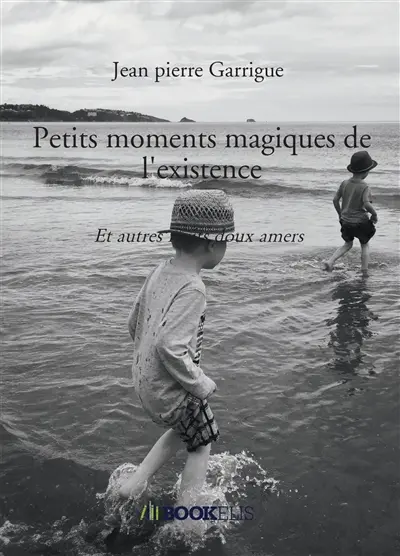 Petits moments magiques de l'existence