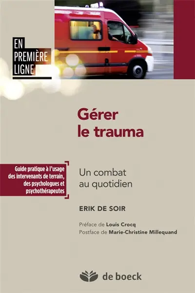 Gérer le trauma : un combat au quotidien