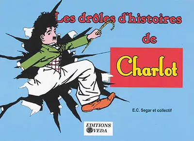 Les drôles d'histoires de Charlot