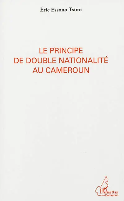 Le principe de double nationalité au Cameroun