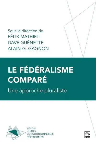 Le fédéralisme comparé : Une approche pluraliste