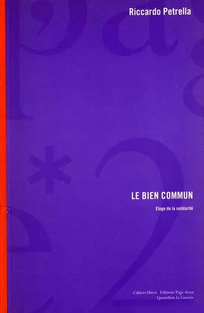 Le bien commun : éloge de la solidarité