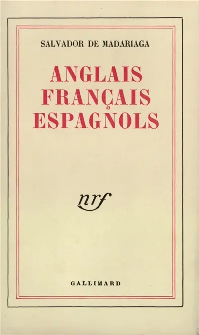 Anglais, Français, Espagnols