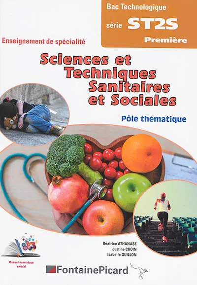 Sciences et techniques sanitaires et sociales, 1re ST2S enseignement de spécialité : pôle thématique