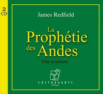 La prophétie des Andes