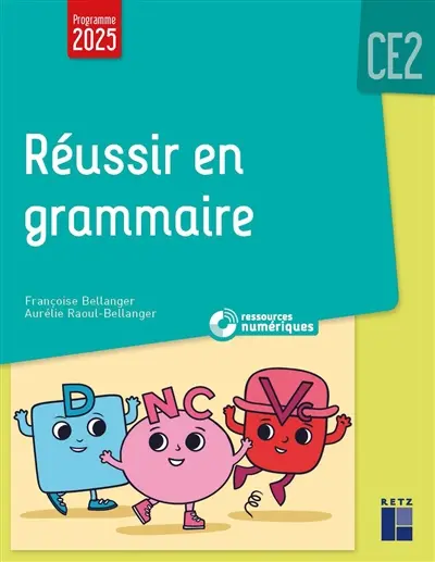 Réussir en grammaire au CE2 : programme 2025