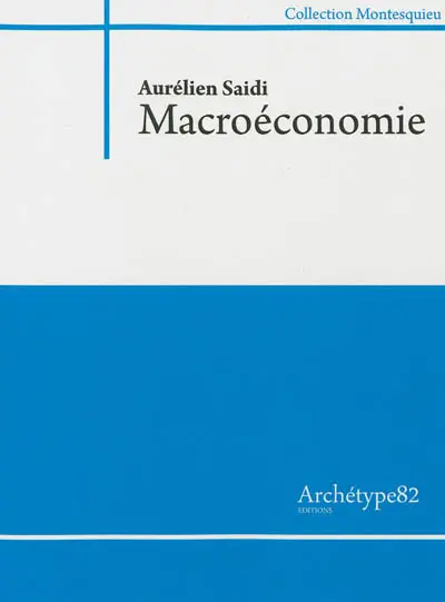 Macroéconomie : les grandes fonctions macroéconomiques