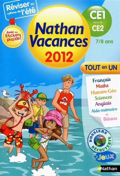 Nathan vacances 2012, du CE1 vers le CE2, 7-8 ans : tout en un