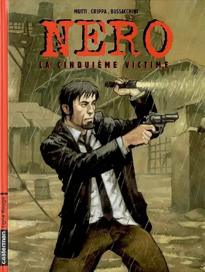 Nero. Vol. 1. La cinquième victime