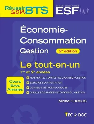 Economie-consommation, gestion : le tout-en-un, 1re et 2e années