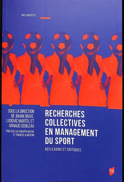 Recherches collectives en management du sport : réflexions et critiques