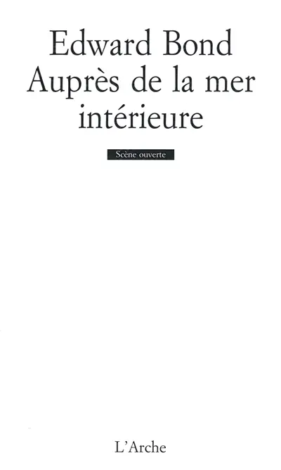 Auprès de la mer intérieure