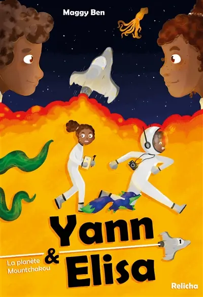Yann & Elisa : La planète Mountchakou