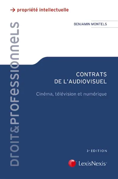 Contrats de l'audiovisuel : cinéma, télévision et numérique
