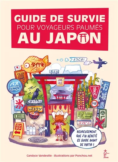 Guide de survie pour voyageurs paumés au Japon