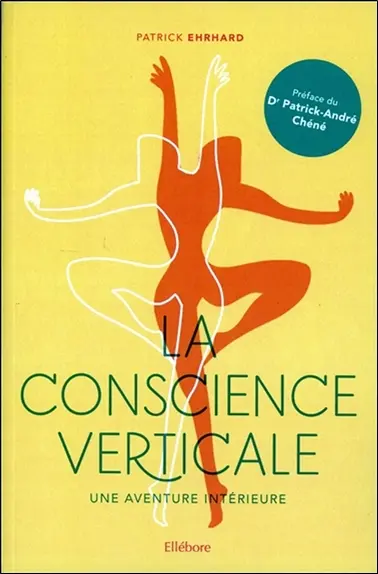 La conscience verticale : une aventure intérieure