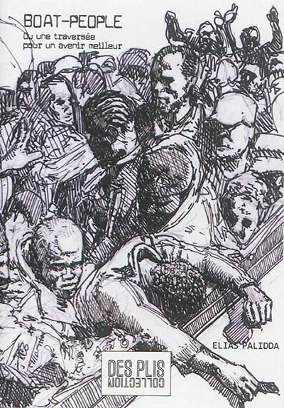 Boat-people ou Une traversée pour un monde meilleur