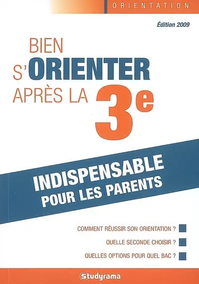 Bien s'orienter après la 3e