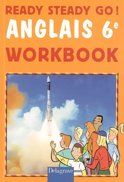 Ready steady go ! anglais 6e : workbook