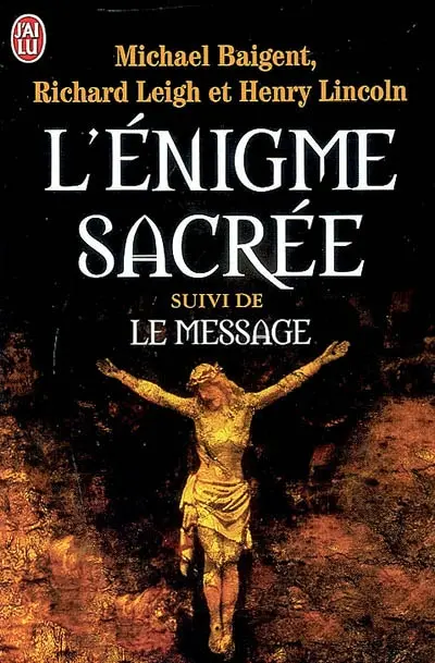 L'énigme sacrée. Le message