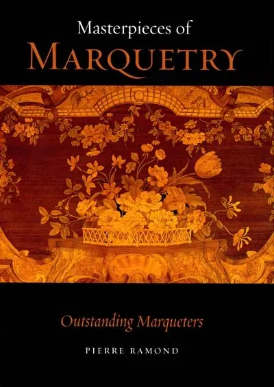 Masterpieces of marquetry. Vol. 3. Oustanding marqueters