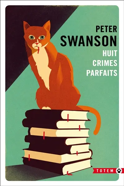 Peter Swanson - Huit crimes parfaits