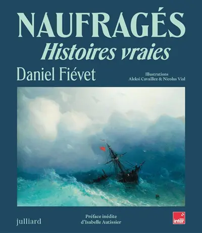 Naufragés : histoires vraies