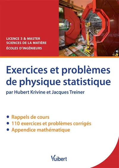 Exercices et problèmes de physique statistique : rappels de cours, exercices et problèmes corrigés : licence 3 & master, sciences de la matière, écoles d'ingénieurs