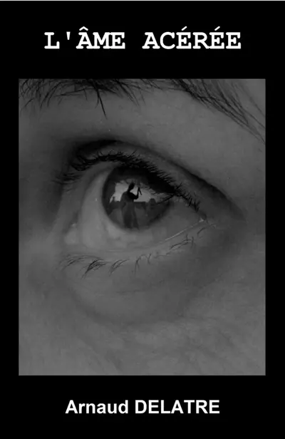 L'Ame acérée