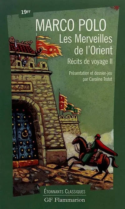 Récits de voyage. Vol. 2. Les merveilles de l'Orient
