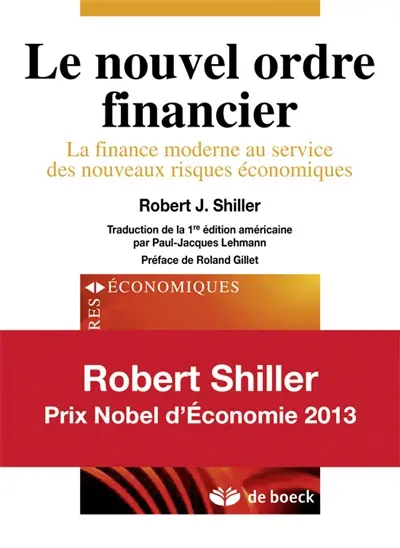 Le nouvel ordre financier : la finance moderne au service des nouveaux risques économiques