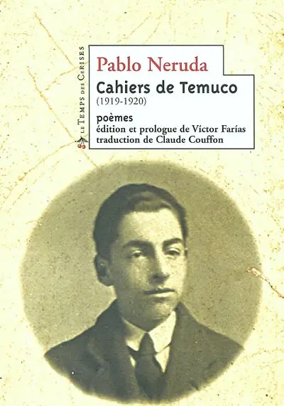 Cahiers de Temuco : 1919-1920, poèmes