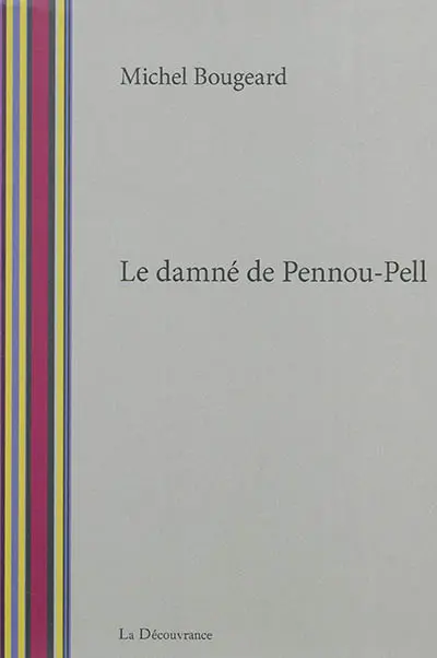Le damné de Pennou-Pell